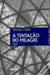 Capa do artigo A Tentação do Milagre
