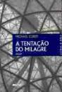 A Tentação do Milagre - Preview