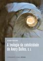 A Teologia da Catolicidade de Avery Dulles, S. J. - Preview