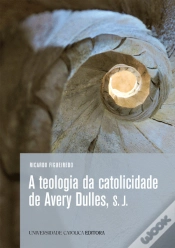Capa do artigo A Teologia da Catolicidade de Avery Dulles, S. J.
