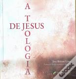 A Teologia de Jesus