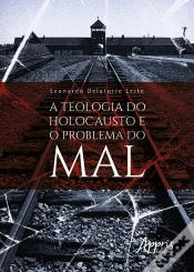 Capa do artigo A Teologia Do Holocausto E O Problema Do Mal
