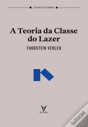 Capa do artigo A Teoria Da Classe Do Lazer