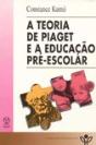 A Teoria de Piaget e a Educação Pré-Escolar - Preview