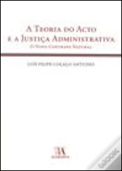 Capa do artigo A Teoria do Acto e a Justiça Administrativa