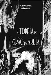 A Teoria do Grão de Areia