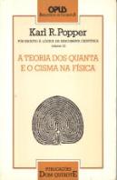 A Teoria dos Quanta e o Cisma na Física