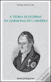 A Teoria Silvestrina da Harmonia do Universo
