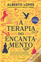 A Terapia do Encantamento