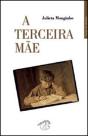 A Terceira Mãe - Preview