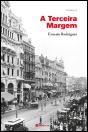 A Terceira Margem - Preview