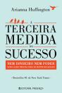 A Terceira Medida Do Sucesso - Preview