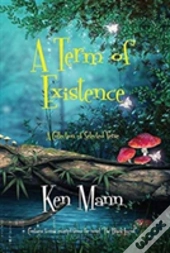 A Term Of Existence