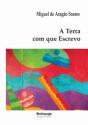 A Terra com que Escrevo - Preview
