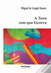 Capa do artigo A Terra com que Escrevo