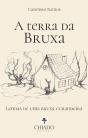 A Terra da Bruxa - Preview