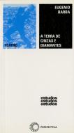A Terra de Cinzas e Diamantes