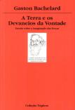 A Terra e os Devaneios da Vontade
