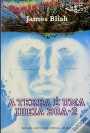 Capa do artigo A Terra É Uma Ideia Boa  II