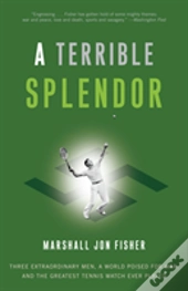 A Terrible Splendor