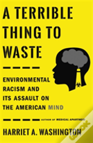 A Terrible Thing To Waste