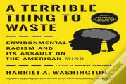 A Terrible Thing To Waste