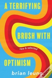 Capa do artigo A Terrifying Brush With Optimism