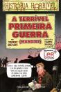 A Terrível Primeira Guerra (Mundial) - Preview