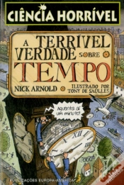 Capa do artigo A Terrível Verdade Sobre o Tempo