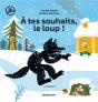 A Tes Souhaits, Le Loup ! - Preview