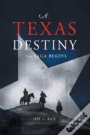 A Texas Destiny