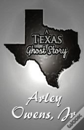 A Texas Ghost Story