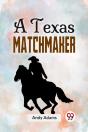 A Texas Matchmaker - Preview
