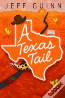 A Texas Tail