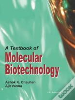 A Textbook Of Molecular Biotechnology
