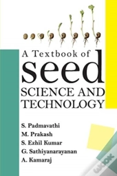 A Textbook Of Seed Science And Technology
