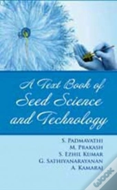 A Textbook Of Seed Science And Technology