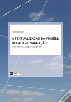 Capa do artigo A Textualização da Viagem: Relato vs. Narração