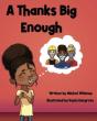 A Thanks Big Enough - Preview