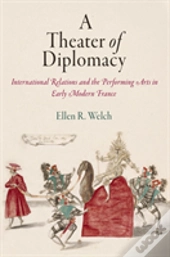 A Theater Of Diplomacy