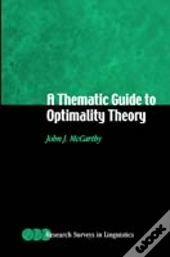 A Thematic Guide To Optimality Theory