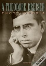 A Theodore Dreiser Encyclopedia