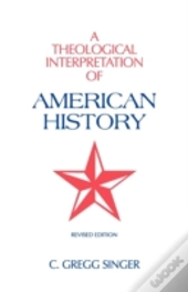 A Theological Interpretation Of American