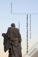 A Theological Introduction To Paul'S Letters