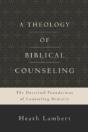 A Theology Of Biblical Counseling - Preview
