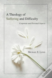 Capa do artigo A Theology Of Suffering And Difficulty