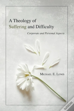 Capa do artigo A Theology Of Suffering And Difficulty
