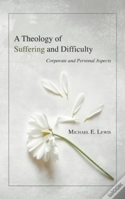 Capa do artigo A Theology Of Suffering And Difficulty