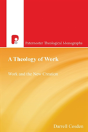 A Theology Of Work - Preview