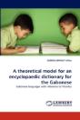 A Theoretical Model For An Encyclopaedic Dictionary For The Gabonese - Preview